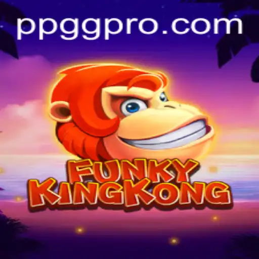Exploring the World of FunkyKingKong: An Exciting New Adventure